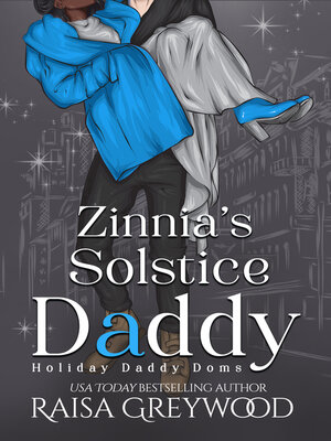cover image of Zinnia's Solstice Daddy